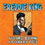 Freddie King - Going Down at Onkel Pause - Japan CD Ltd/Ed