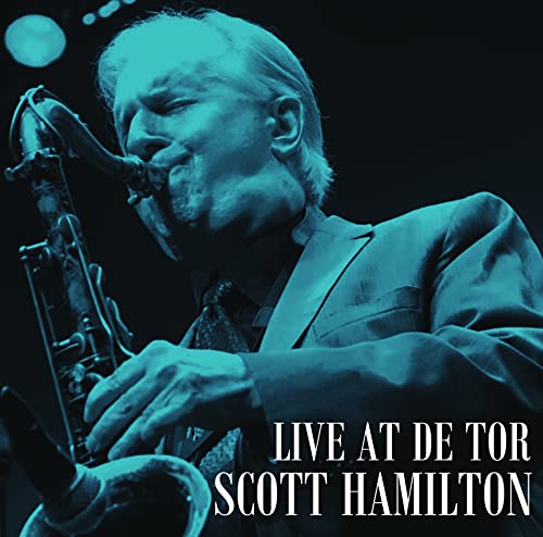 Scott Hamilton 、 Rein De Graaff Trio - Live At De Tor - Japan CD Limited Edition