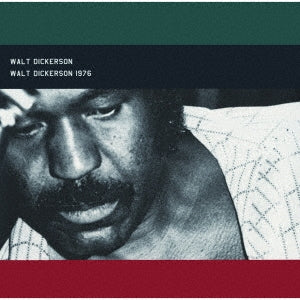 Walt Dickerson - Walt Dickerson1976 - Japan CD