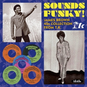Various Artists - "Sound Funky! " -James Brown 45s Collection From T.K. - Japan CD
