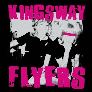 Kingsway Flyers - Kingsway Flyers - Japan CD