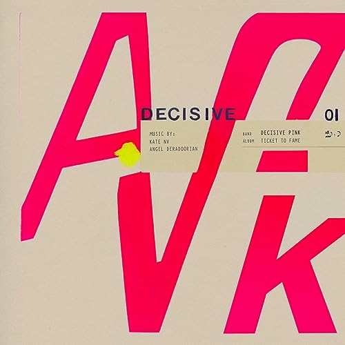 Decisive Pink - TICKET TO FAME - Import CD