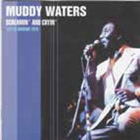 Muddy Waters - Screamin' And Cryin' - Live In Warsaw 1976 - Japan CD Limited Edition