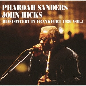 Pharoah Sanders 、 John Hicks - Giant Steps-Duo Live In Frankfurt 1986 - Japan CD Limited Edition