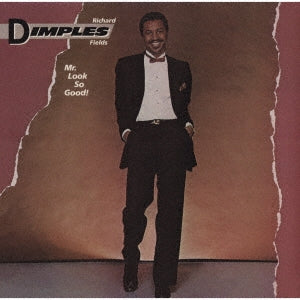 Richard "Dimples" Fields - Mr.Look So Good! - Japan CD