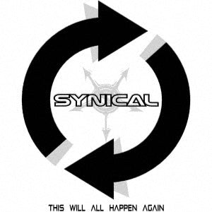 Synical 、 Synical - THIS WILL ALL HAPPEN AGAIN - Import CD