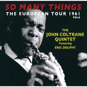 John Coltrane - So Many Things: European Tour 1961 Vol.2 - Japan CD Limited Edition