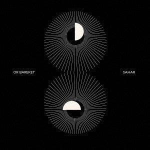 Or Bareket - Sahar - Import CD