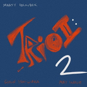 Marty Holoubek - Trio II : 2 - Japan CD
