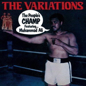 The Variations - The People's Champ Featuring Muhammad Ali - Japan CD
