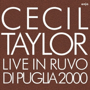 Cecil Taylor - Live in Ruvo 2000 - Japan CD Limited Edition