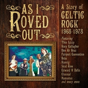 Various Artists - As I Roved out - a Story of Celtic Rock 1968-1978 3cd Clamshell Box - Import 3 CD Box Set