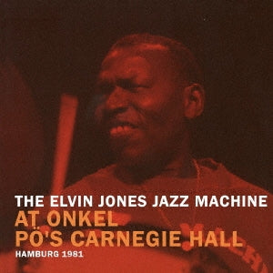Elvin Jones Jazz Machine - At Onkel Po' s Carnegie Hall - Japan 2 CD