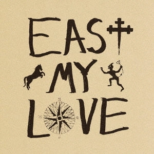 Current Joys - East My Love - Import CD