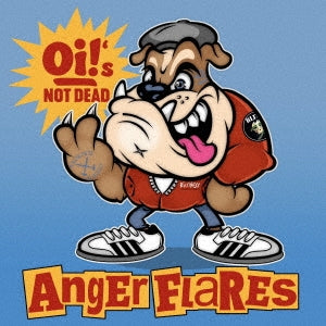 Anger Flares - Oi!'S Not Dead - Japan CD