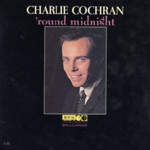 Charlie Cochran - Round Midnight. - Japan CD