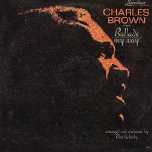 Charles Brown - The Ballad Is My Way - Japan CD