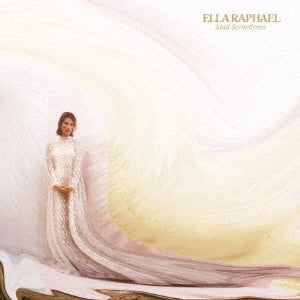 Ella Raphael - Mad Sometimes - Import CD