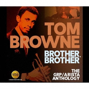 Tom Browne - Brother Brother:Grp/Arista Anthology - Import 2 CD