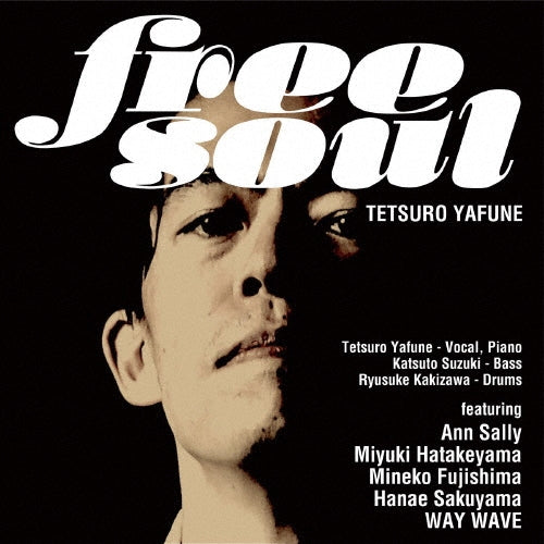 Tetsuro Yafune & Katsuto Suzuki & Ryusuke Kakizawa & Maki Nomiya - Free Soul - Japan CD