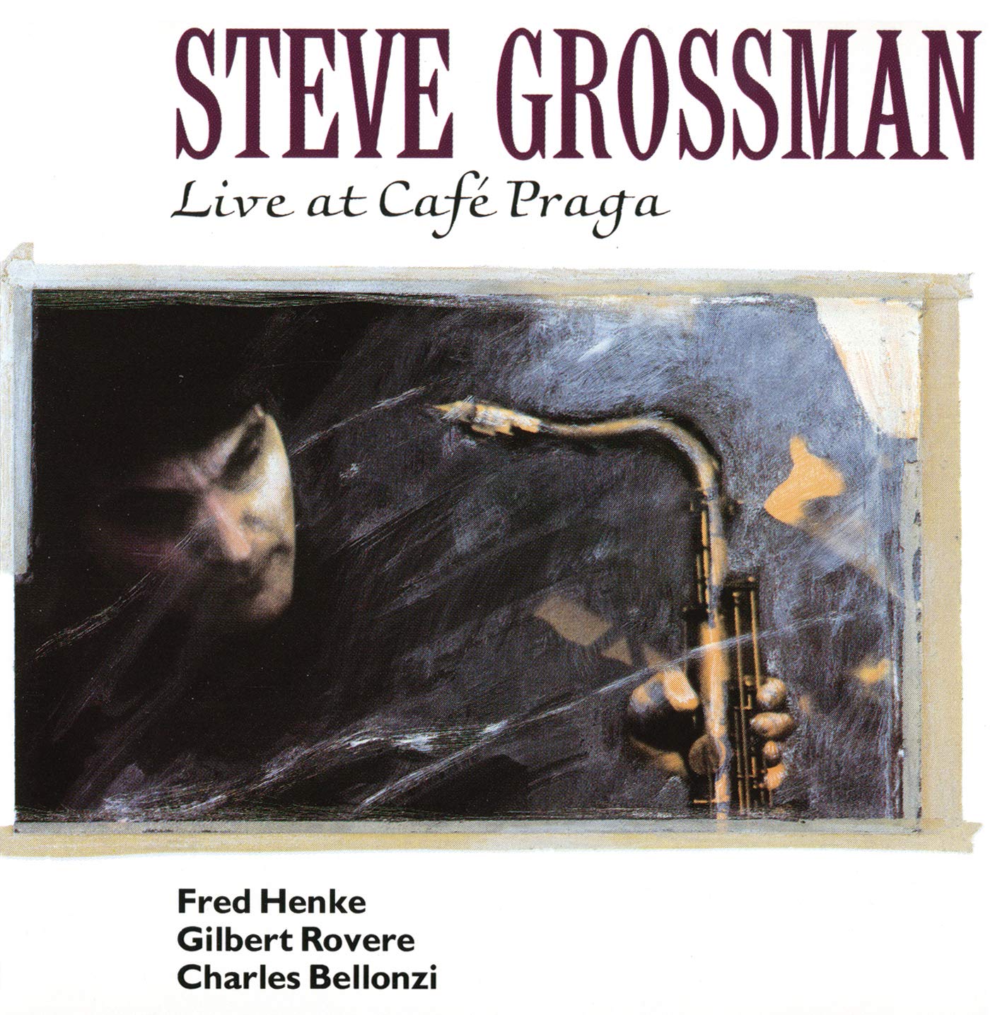 Steve Grossman - Live At Cafe Praga - Japan CD