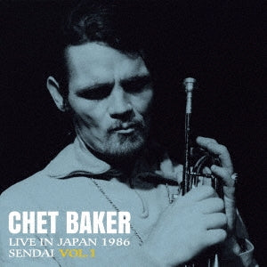 Chet Baker - Live In Japan -1986 Sendai Vol.1 - Japan CD