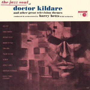 Harry Betts & His Orchestra - Jazz Soul Of Doctor Kildare - Japan CD