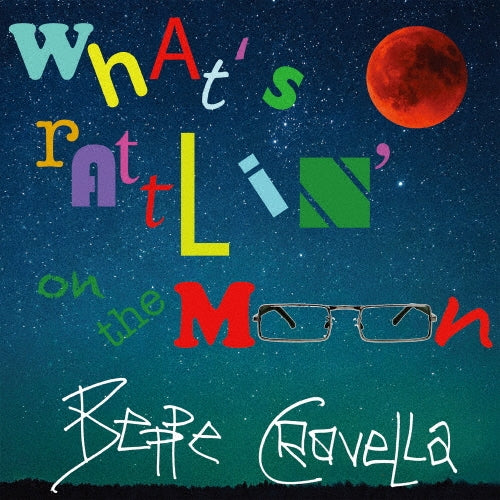 Beppe Crovella - What's Rattlin' On The Moon? Personal Vision Of The Music Of Mike Ratledge - Japan CD Limited Edition