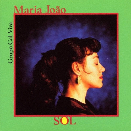 Maria Joao 、Grupo Cal Viva - Sol - Japan CD