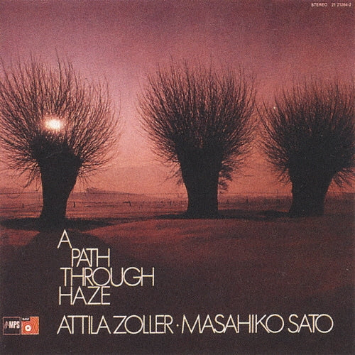 Attila Zoller, Masahiko Satoh - A Path Through Haze by - Japan CD