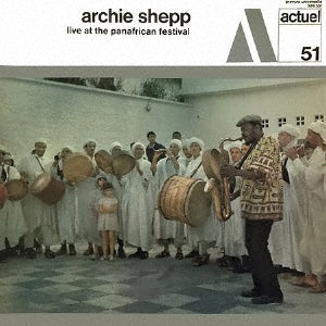 Archie Shepp - Live At The Pan-african Festival - Japan CD