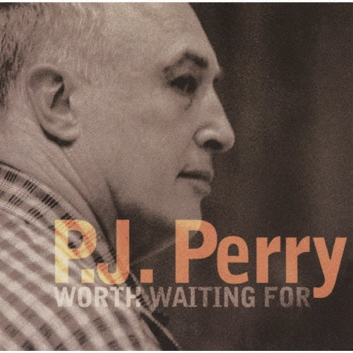 P.J. Perry、Kenny Barron Trio - Worth Waiting For - Japan CD Limited Edition