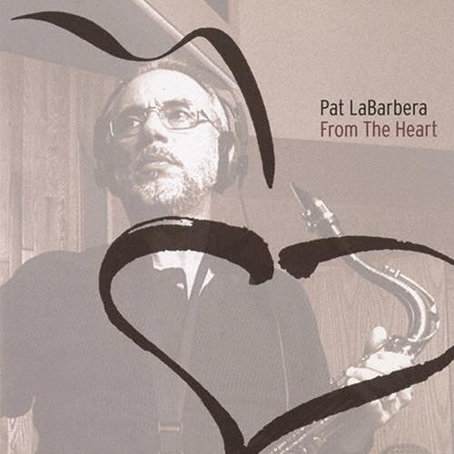 Pat La Barbera - From the Heart - Japan CD Limited Edition