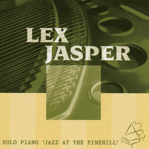 Lex Jasper - Jazz at the Pine Hill - Japan CD Limited Edition