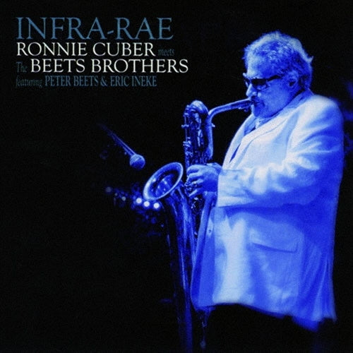 Ronnie Cuber - Infra Ray - Meets the Brothers - Japan CD Limited Edition