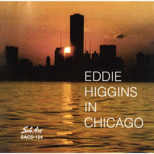 Eddie Higgins - In Chicago - Japan CD Limited Edition