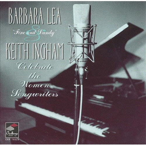Barbara Lea、Kieth Ingham - fine and dandy - Japan CD Limited Edition