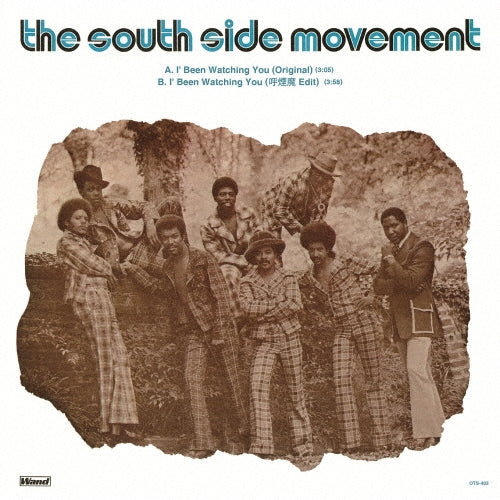 The South Side Movement - I' Been Watching You / I' Been Watching You (Koenma Edit) - Japan Vinyl 7 inch Single Record Limited Edition