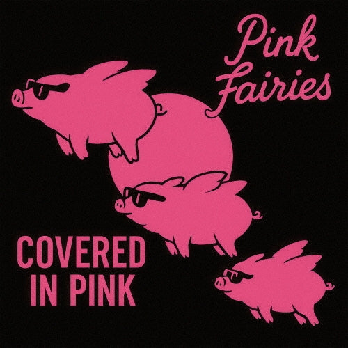 The Pink Fairies - Covered in Pink - Import CD