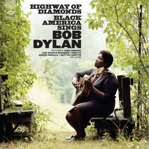 The Staple Singers 、 Bettye Lavette 、 Nina Simone 、 Natalie Cole 、 Maxine Weldon 、 Billy Preston 、 Solomon Burke - Highway of Diamonds-Black America Sings Bob Dylan - Import CD