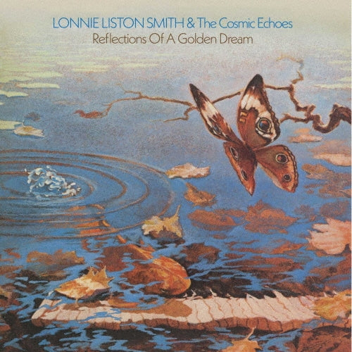 Lonnie Liston Smith & The Cosmic Echoes - Reflections of a Golden Dream - Import Vinyl LP Record