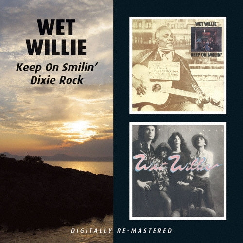 Wet Willie - Keep on Smiling / Dixie Rock - Import CD
