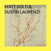 Matt Gold 、 Dustin Laurenzi - Devotional Fade - Import LP Record