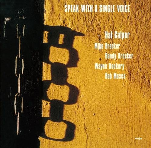 Hal Galper - Speak with a Single Voice - Japan CD