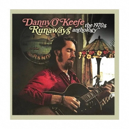 Danny O'Keefe - Runaways the 1970s Anthology - 2cd Edition - Import 2 CD