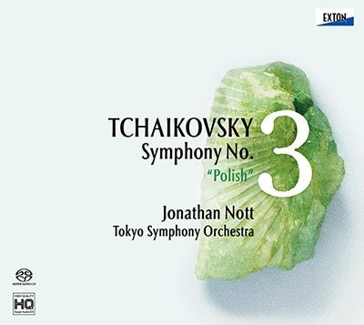 Jonathan Nott - Tchaikovsky (1840-1893) Symphony No.3 : Jonathan Nott / Tokyo Symphony Orchestra (Hybrid) - Japan SACD Hybrid