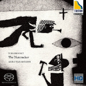 Akira Wakabayashi - Tchaikovsky: Nutcracker - Japan 2 SACD Hybrid