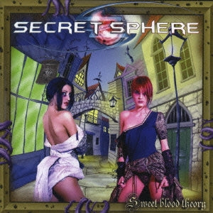 Secret Sphere - Sweet Blood Theory - Japan CD Bonus Track