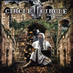Circle II Circle - Delusions Of Grandeur - Japan CD Bonus Track