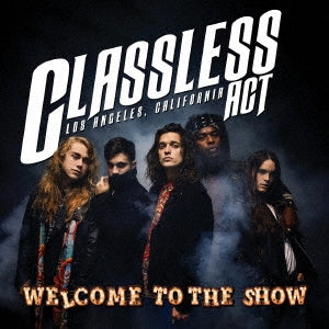 Classless Act - Welcome To The Show - Japan CD
